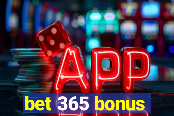 bet 365 bonus